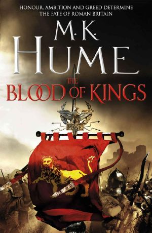 [Tintagel 01] • The Blood of Kings · Tintagel Book I